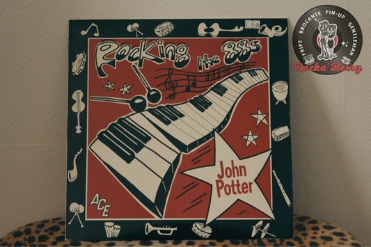 John Potter, " Rockin' The 88's " ( UK, 1982) - Vinyle 33T Rocka'Berry